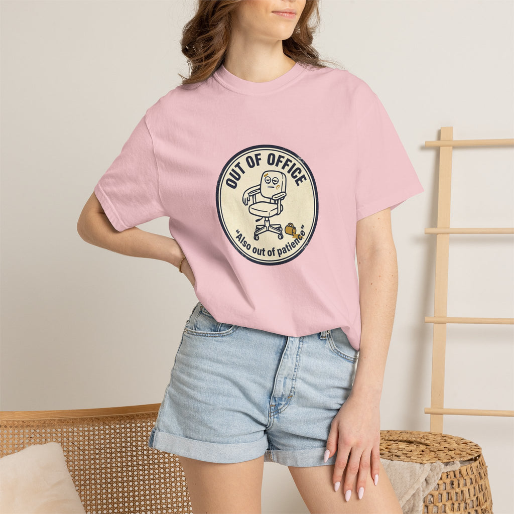 Sarcastic “Out of Office, Out of Patience” T-Shirt