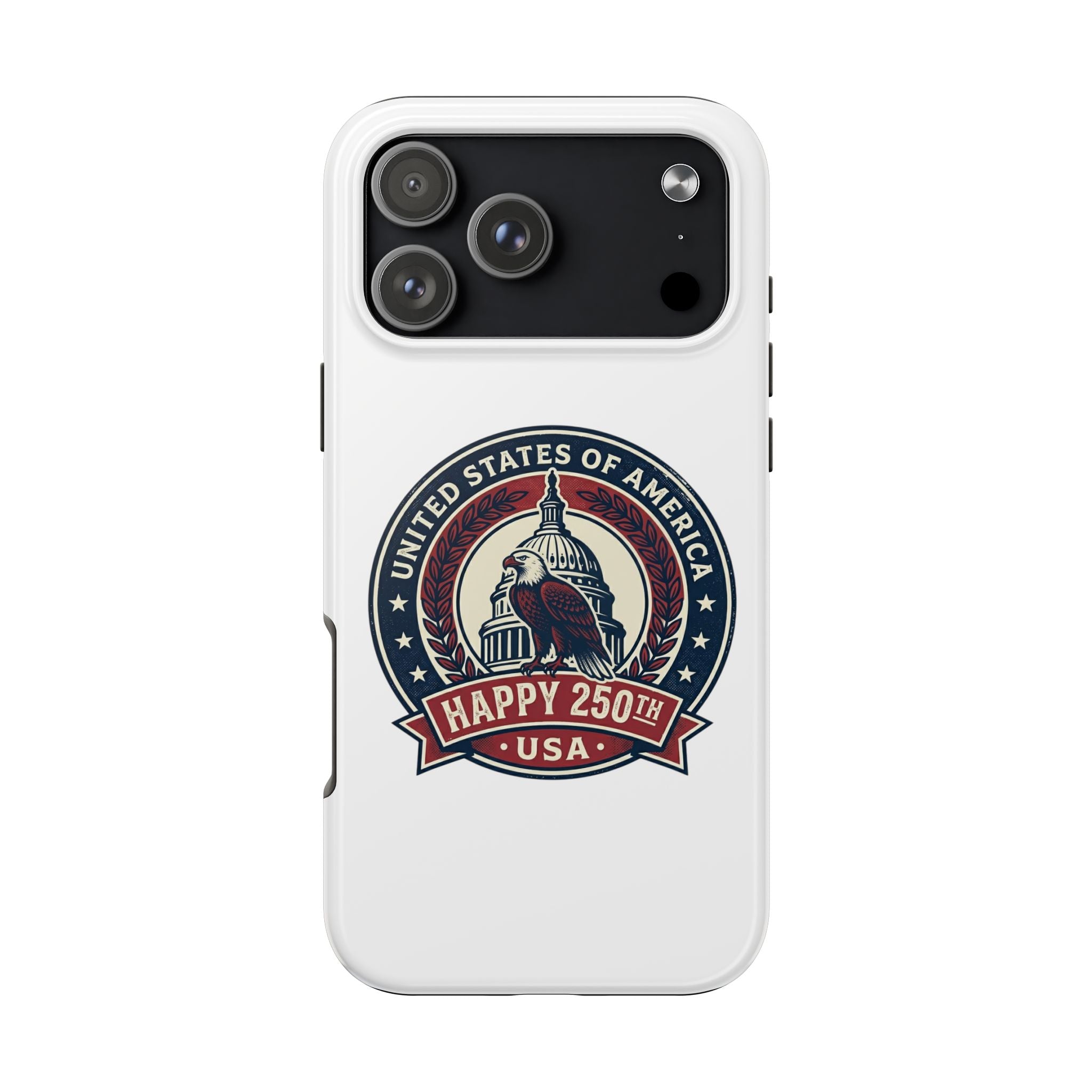 Patriotic USA Tough Phone Case — "Happy 250th" Eagle Capitol Design