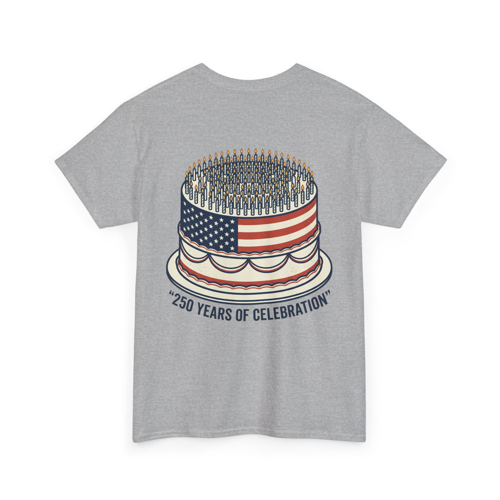 T-Shirt — "Semiquincentennial" 250 Years Celebration Tee (Patriotic Cake Design)