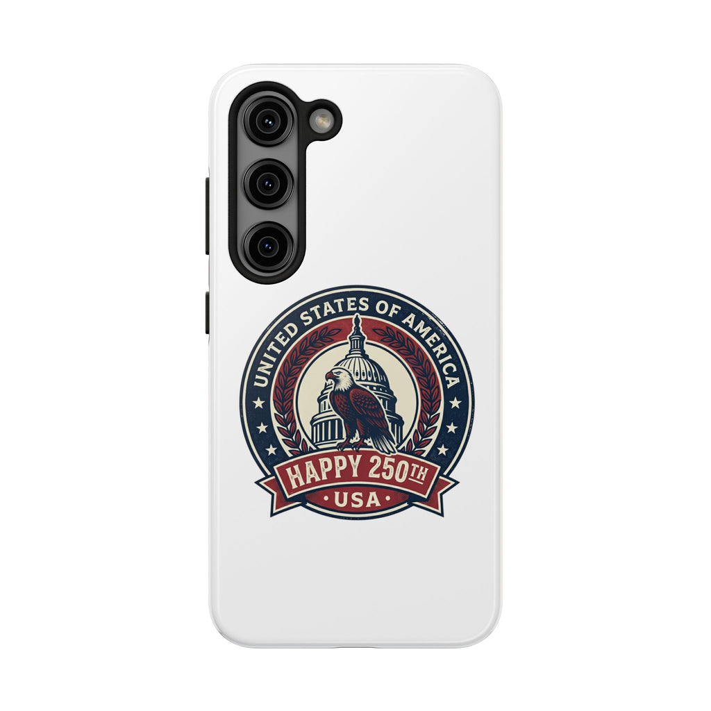 Patriotic USA Tough Phone Case — "Happy 250th" Eagle Capitol Design