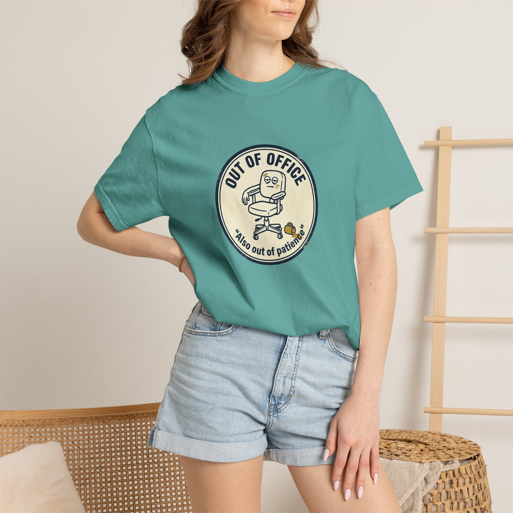 Sarcastic “Out of Office, Out of Patience” T-Shirt