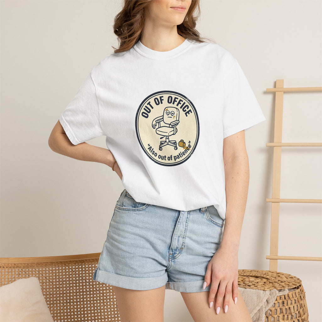 Sarcastic “Out of Office, Out of Patience” T-Shirt