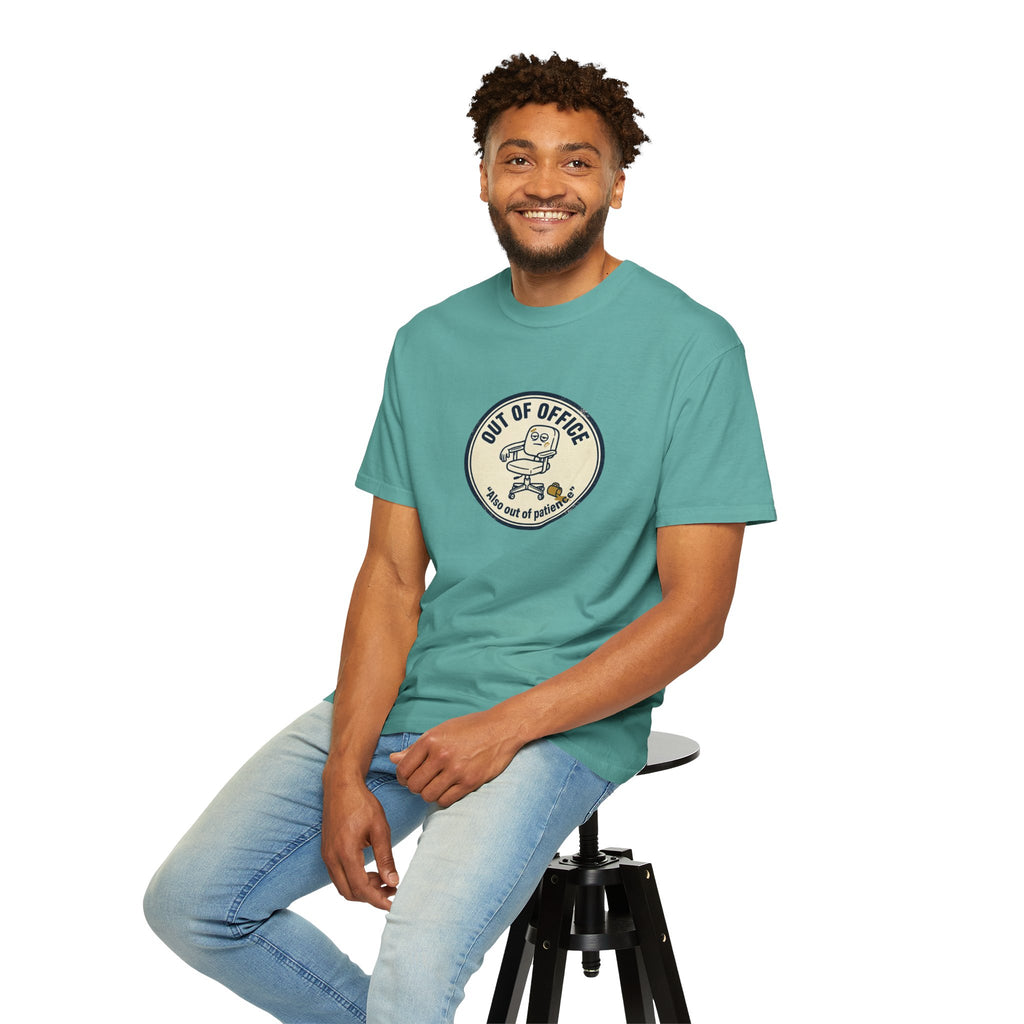 Sarcastic “Out of Office, Out of Patience” T-Shirt