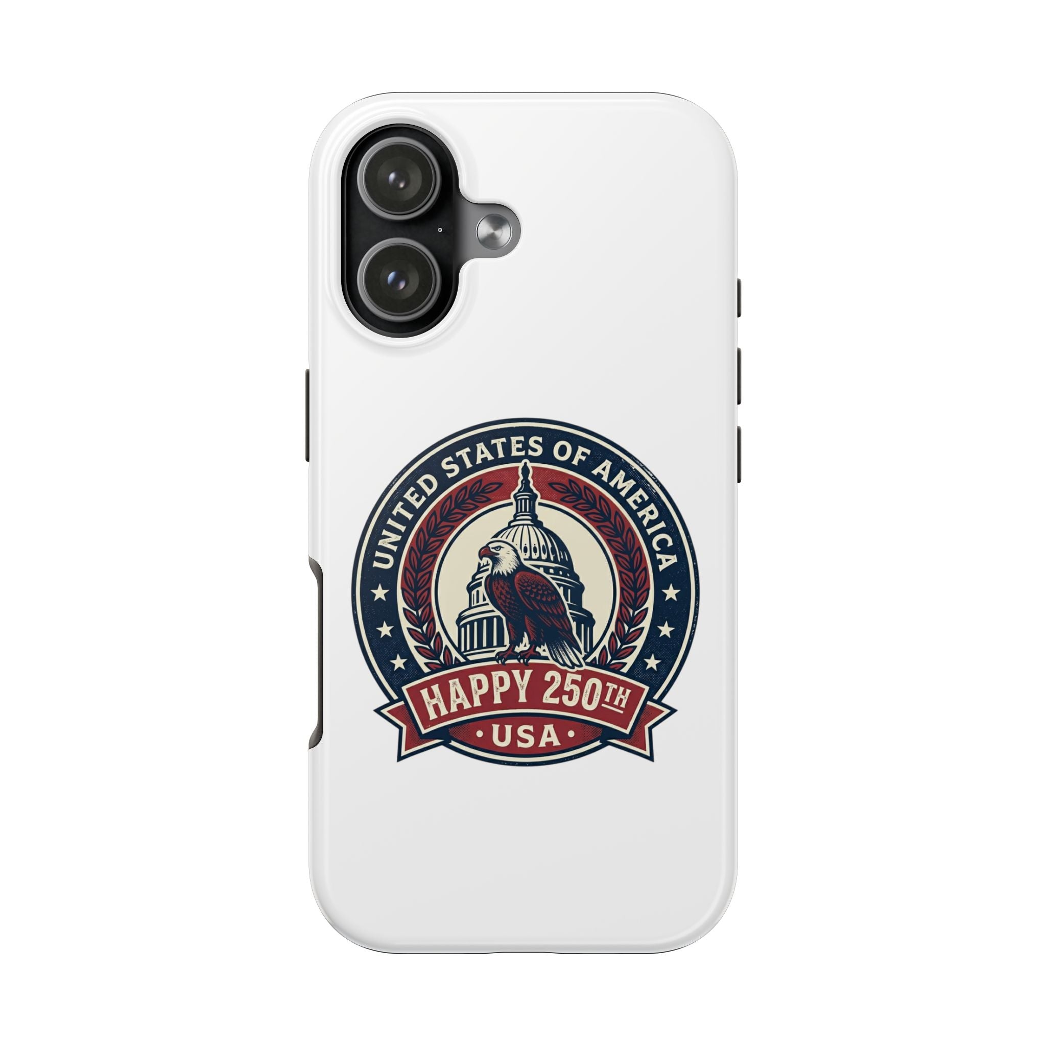 Patriotic USA Tough Phone Case — "Happy 250th" Eagle Capitol Design